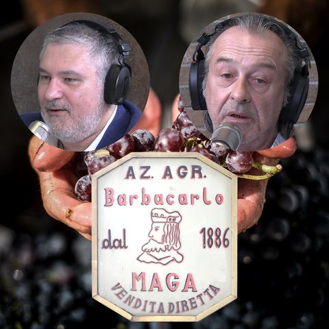 S.2 Ep.5 - La Cantina LINO MAGA e i suoi VINI raccontati da GIUSEPPE MAGA