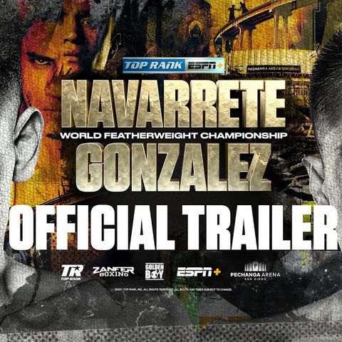 Top Rank Presents: Emanuel Navarrete vs Joet Gonzalez
