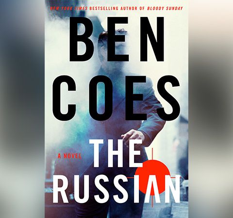 Ben Coes Releases The Russian