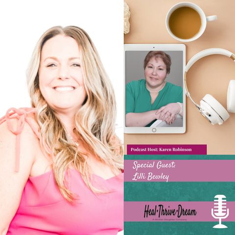 EP139: Thriving in Love Again & Purpose with Lilli