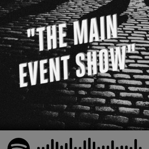 Episode 200 - The Main Event Show