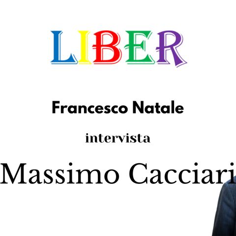 Francesco Natale intervista Massimo Cacciari | Pensieri e società | Liber – pt.3