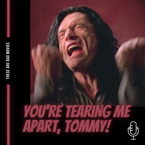 You're Tearing Me Apart, Tommy!