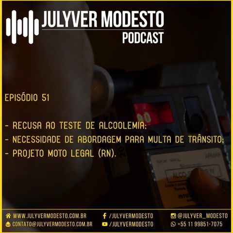 Episódio 51 - Trânsito, por Julyver Modesto