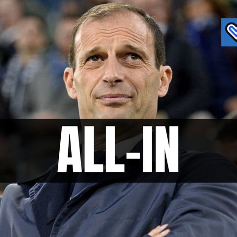 L'Inter fa all-in su Allegri: i dettagli dell'offerta