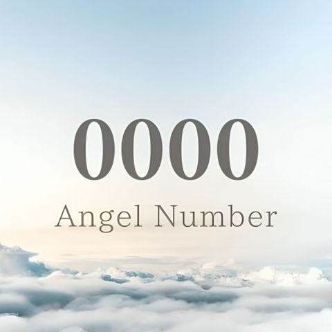 Understanding The 0000 Angel Number – What It Means for You