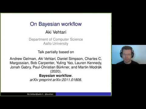 Aki Vehtari - On Bayesian Workflow