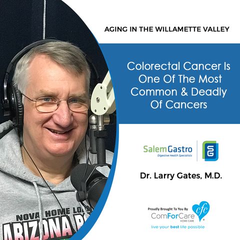 4/16/19: Dr. Larry Gates with Salem Gastroenterology Consultants | Colorectal cancer is one of the most common & deadly of cancers.