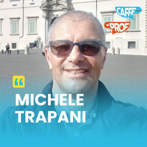 Michele Trapani - Caffè con il prof - 30