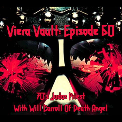 Episode 60: Judas Priest Discography With Will Carroll of Death Angel Part One: The 70's