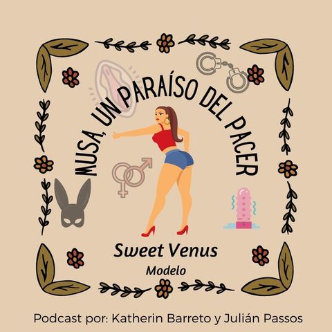 Sweet Venus: Placer, Seducción y mucho Sexo.