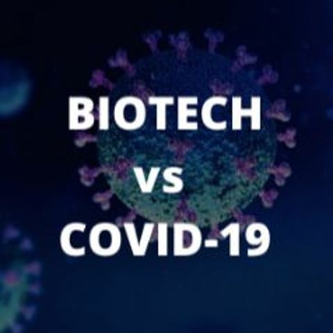 Biotech vs COVID-19: The Role of Emerging Tech in the Fight Against COVID-19 (Part 2)