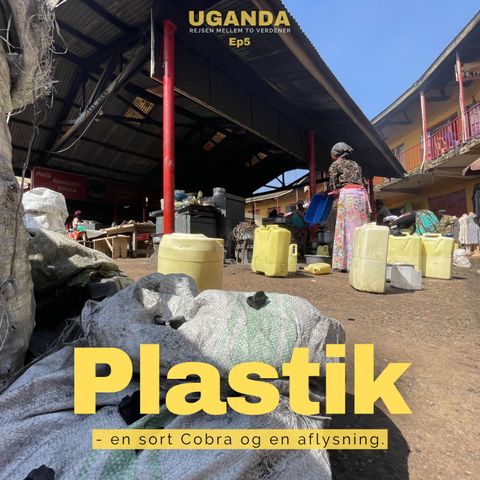 [Uganda 5:5] Plastik