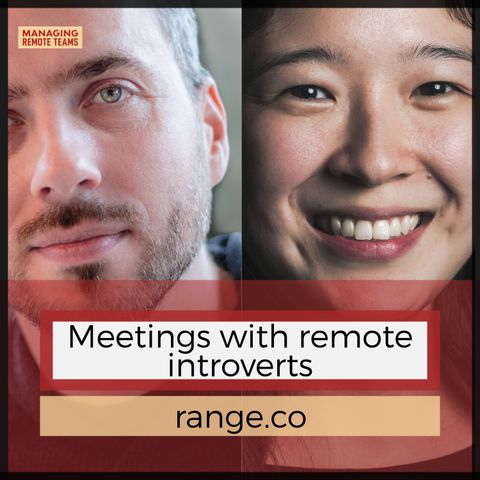 Range.co on meetings with remote introverts
