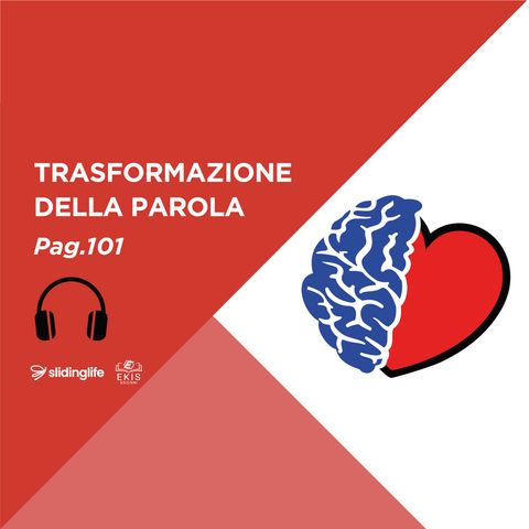 Pagina 101_Trasformazione della parola