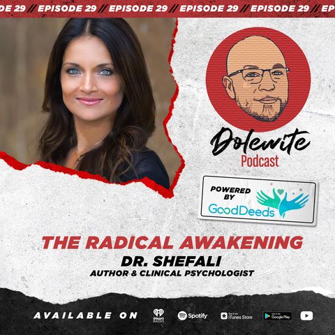 A Radical Awakening with Dr. Shefali