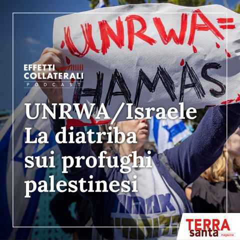 UNRWA/Israele, la diatriba sui profughi palestinesi