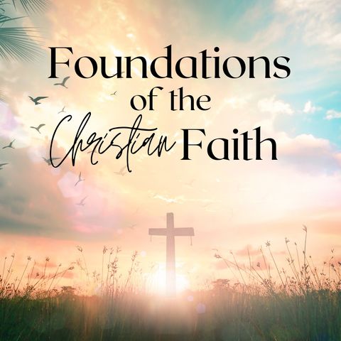 Foundations of the Christian Faith with rainfall