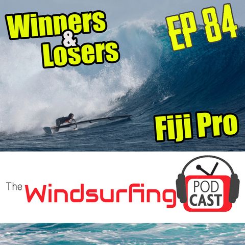 #84 Who Won??  Fiji Pro, Cloud Break