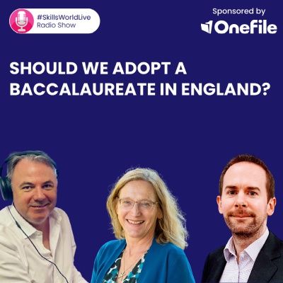 Should we adopt a Baccalaureate in England? #SkillsWorldLive 3.6