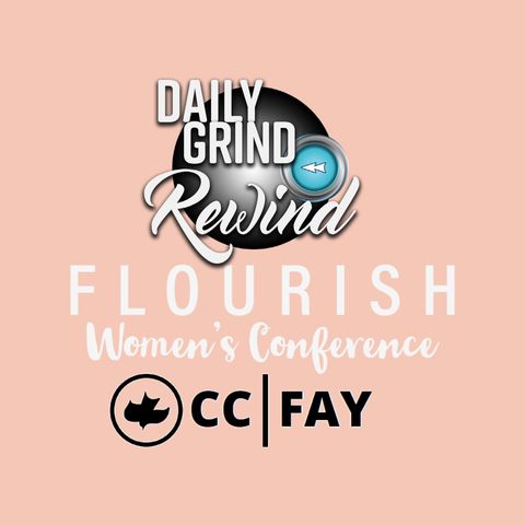 DG Rewind: FLOURISH - Calvary Chapel Women's Conference