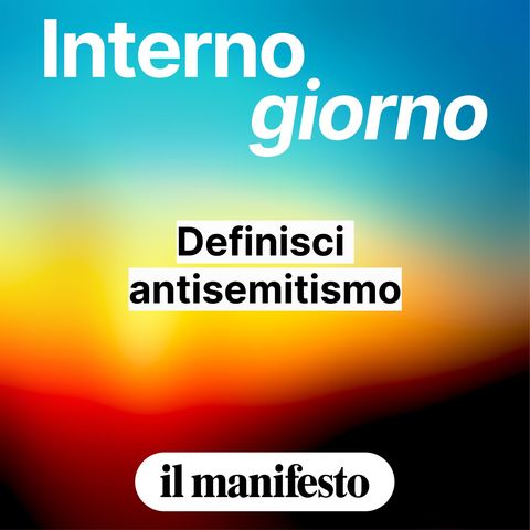 Definisci antisemitismo