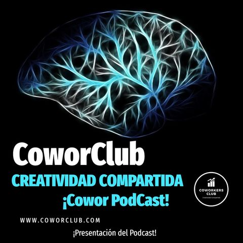 Presentación de CoworClub PodCast