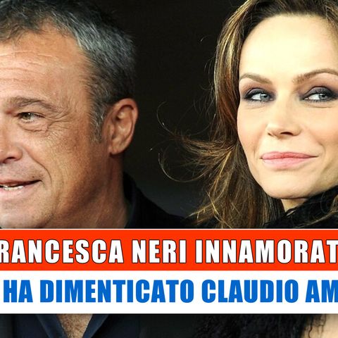 Francesca Neri Innamorata: Con Chi Ha Dimenticato Claudio Amendola!