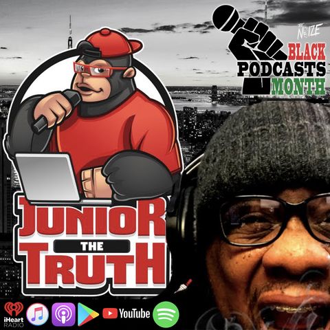 Nothing But The Truth w/ JuniorTheTruth
