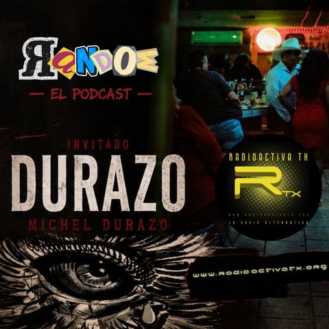 random 28 de mayo Durazo rtx