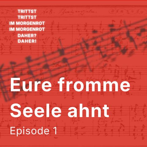 Ep. 1: Eure fromme Seele ahnt