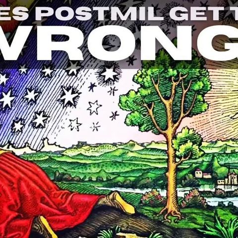 The Based Boomer: Our Citizenship is in Heaven, Right? How Does Postmillennialism Deal With Philippians 3:20?