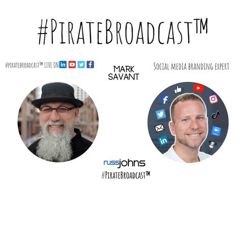 Catch Mark Savant on the #PirateBroadcast™