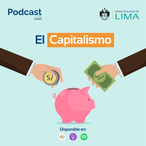 Historia Ep. 17 | El Capitalismo