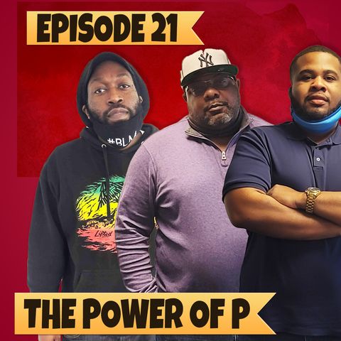 Power of the P | Episode 21