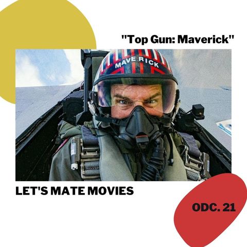 #21 LMM: "Top Gun Maverick - Wielki hit czy odgrzewany kotlet?"