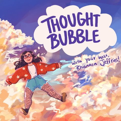 Ep 1 - Welcome To Thought Bubble