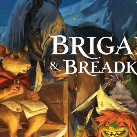 Brigands & Breadknives