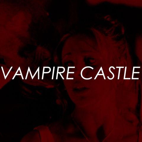 Vampire Castle - Buffy the Vampire Slayer