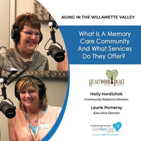 4/3/18: Holly Hordichok and Laurie Pomeroy with Heartwood Place Memory Care |