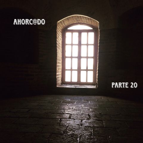 Ahorc@do 2 | Parte 20