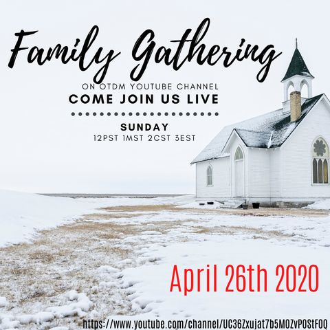 Live Family Gathering 4.26.20