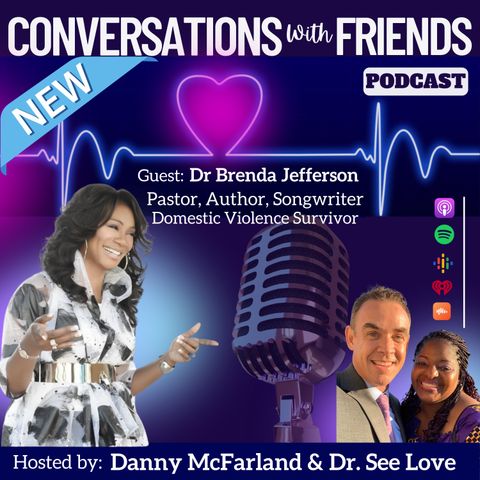 Dr Brenda Jefferson - Life After Love... Toxic Love that is. E56