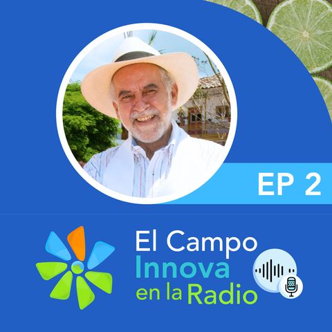 E2 -El Campo Innova en la Radio-