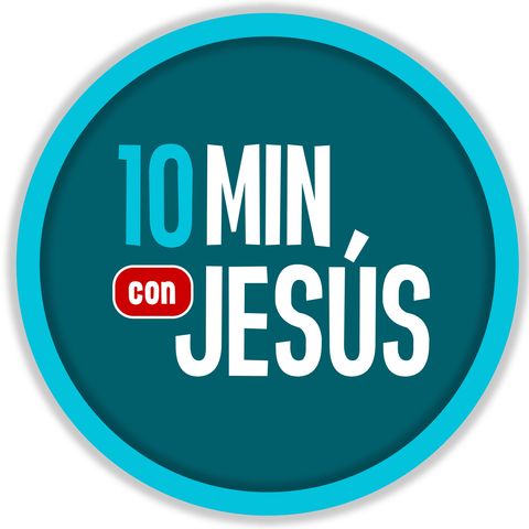 02-11-2023 Todo el mundo fuera - 10 Minutos con Jesús