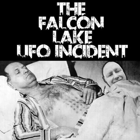 Falcon Lake UFO Incident