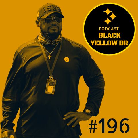 BlackYellowBR 196 - A temporada 2020 do Steelers