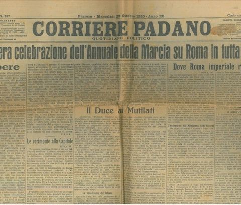 20 aprile 1945, chiude il Corriere Padano, quotidiano fondato a Ferrara vent'anni prima da Italo Balbo - #AccadeOggi - s01e27
