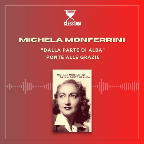 Michela Monferrini "Non dimenticate gli scrittori quando sono vivi"