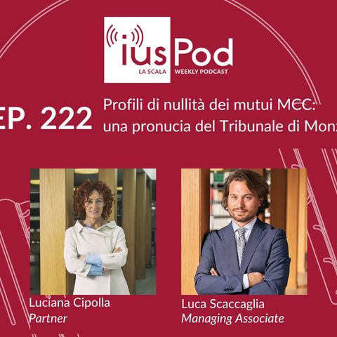 EP. 222 - Profili di nullità dei mutui MCC: una pronuncia del Tribunale di Monza